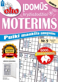 ID 7 „oho 10 min. Įdomūs kryžiažodžiai moterims“ ID 7 „oho 10 min. Įdomūs kryžiažodžiai moterims“